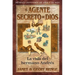 El Agente Secreto de Dios: La Vida del Hermano Andr