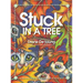 Stuck in a Tree