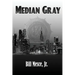 Median Gray