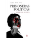 Prisioneras políticas: Estrategias de resistencia