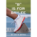 "B" is for Baylee