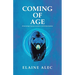 Coming of Age: Overcoming trauma to acheive self-determination