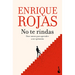 No Te Rindas / Don't Give Up