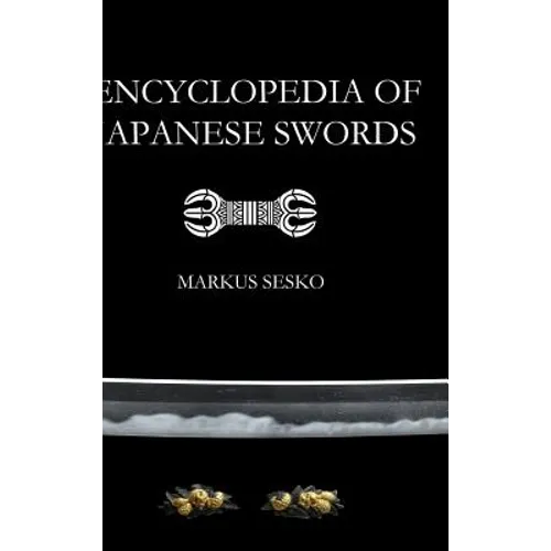 Encyclopedia of Japanese Swords