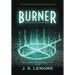 Burner: Book One of the Affinity Series