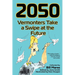 2050: Vermonters Take a Swipe at the Future