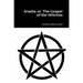 Aradia; or, The Gospel of the Witches