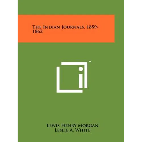 The Indian Journals, 1859-1862