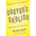 Dreyer's English (Adapted for Young Readers): Good Advice for Good Writing