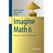 Imagine Math 6: Between Culture and Mathematics