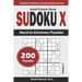 Sudoku X Adult Puzzle Book: 200 Hard to Extreme Puzzles
