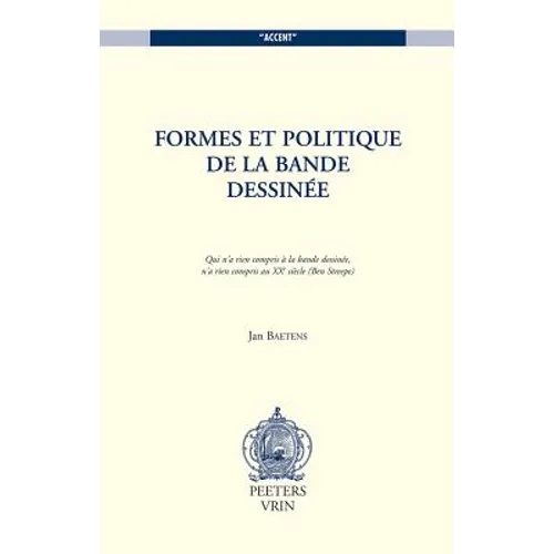 Formes Et Politique de la Bande Dessinee