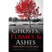 Ghosts, Flames & Ashes: Poems about life and death