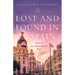 Lost and Found in Spain: Tales of an Ambassador's Wife
