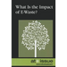 What Is the Impact of E-Waste?