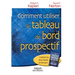 Comment utiliser le tableau de bord prospectif