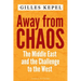 Away from Chaos: The Middle East and the Challenge to the West