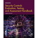 Security Controls Evaluation, Testing, and Assessment Handbook