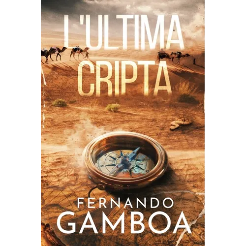L'Ultima Cripta: Le avventure di Ulises Vidal