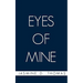 Eyes of Mine