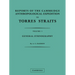 Reports of the Cambridge Anthropological Expedition to Torres Straits: Volume 1, General Ethnography