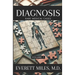 Diagnosis: Rare Medical Cases: Volume 1