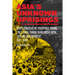 Asia's Unknown Uprisings Volume 2: People Power in the Philippines, Burma, Tibet, China, Taiwan, Bangladesh, Nepal, Thailand, and Indonesia, 1947-2009