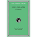 Hippocrates, Volume I: Ancient Medicine. Airs, Waters, Places. Epidemics 1 and 3. the Oath. Precepts. Nutriment