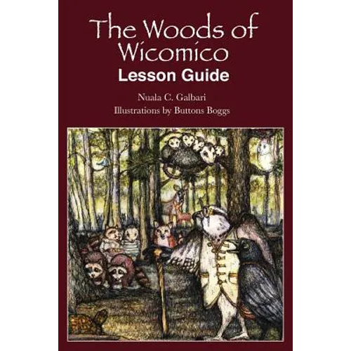 Woods of Wicomico Lesson Guide
