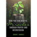How You Can Receive Miracles Through Prayer and Intercession