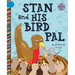 Stan and His Bird Pal