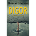 Digor: In fighting the truth will out