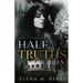 Half Truths: Then