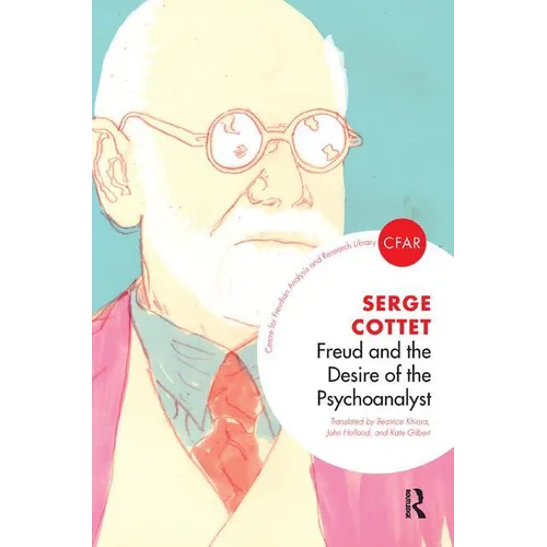 Freud and the Desire of the Psychoanalyst