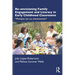 Re-envisioning Family Engagement and Literacy in Early Childhood Classrooms: "Porque así ya conocemos"