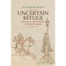 Uncertain Refuge: Sanctuary in the Literature of Medieval England