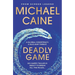 Deadly Game: The Stunning Thriller from the Screen Legend Michael Caine