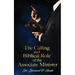 The Calling and Biblical Role of the Associate Minister: "God's Servant, Doing God's Work, God's Way, By God's Power"