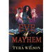 Eve of Mayhem