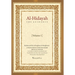 Al - Hidayah (The Guidance): A Translation Of Al Hidayah Fi Sharh Bidayat Al Mubtadi - Volume 1: A Classical Manual of Hanafi Law