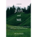 Judy and Me: Growing up in North Sydney, Cape Breton Island, God's Country, Nova Scotia in the 1950s. What a Memory!!