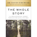 The Whole Story: A 52-Week Devotional Journey Through Every Book of the Bible
