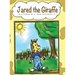 Jared the Giraffe: Walk With Me