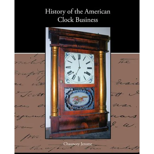 History of the American Clock Business