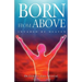 Born from Above: Invaded by Heaven
