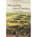 War and the Law of Nations: A General History