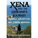 Xena and the Heroine's Journey: Symbols, Archetypes, and Deeper Meaning