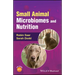 Small Animal Microbiomes and Nutrition