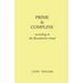 Prime and Compline: According to the Benedictine Ritual