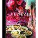 Venezia: Food & Dreams